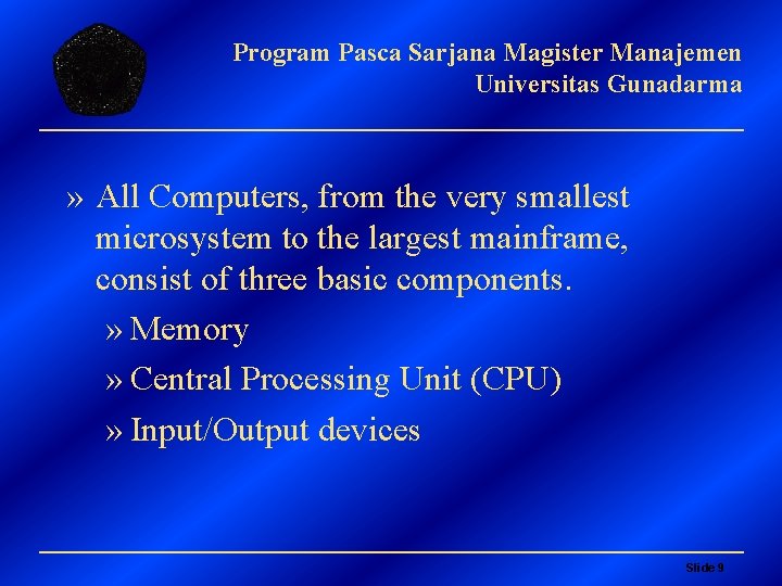 Program Pasca Sarjana Magister Manajemen Universitas Gunadarma » All Computers, from the very smallest