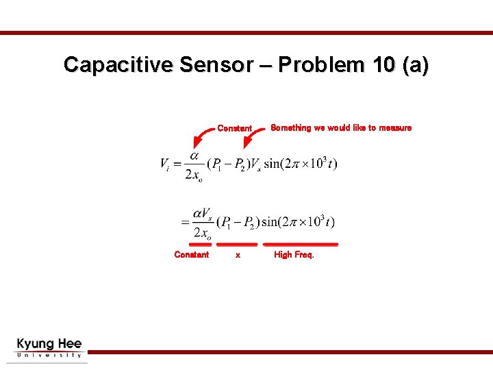 Capacitive Sensor – Problem 10 (a) Constant x Something we would like to measure