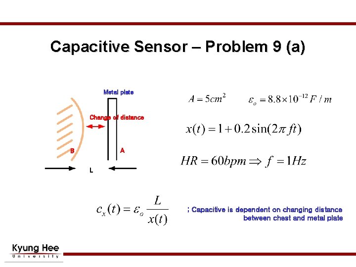 Capacitive Sensor – Problem 9 (a) Metal plate Change of distance A B L