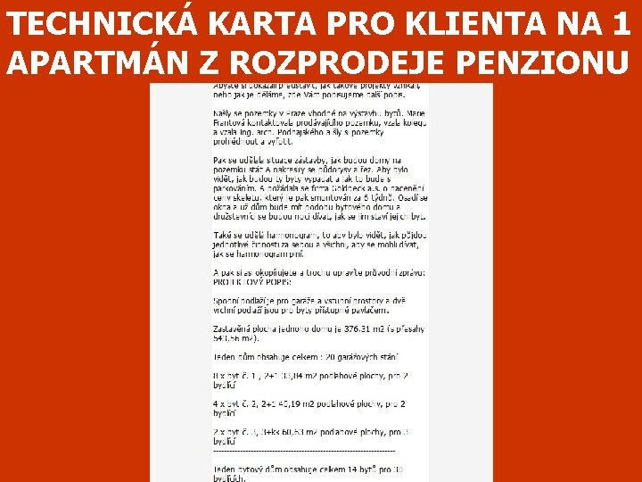 TECHNICKÁ KARTA PRO KLIENTA NA 1 APARTMÁN Z ROZPRODEJE PENZIONU 