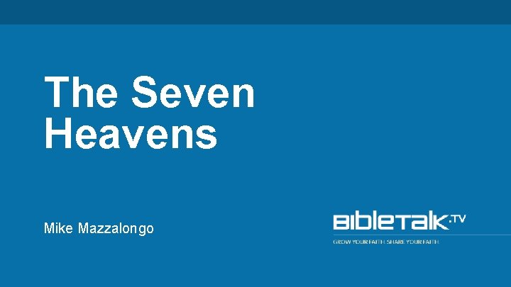 The Seven Heavens Mike Mazzalongo 