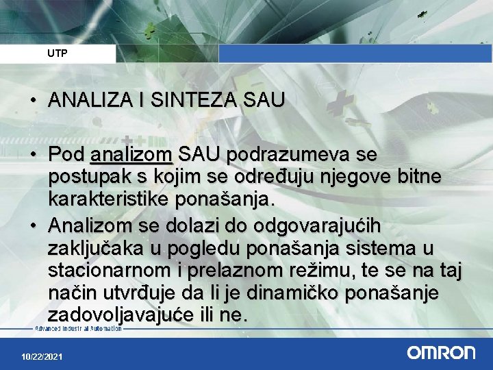 UTP • ANALIZA I SINTEZA SAU • Pod analizom SAU podrazumeva se postupak s UTP • ANALIZA I SINTEZA SAU • Pod analizom SAU podrazumeva se postupak s