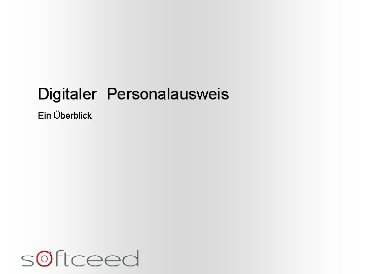 Digitaler Personalausweis Ein Überblick 