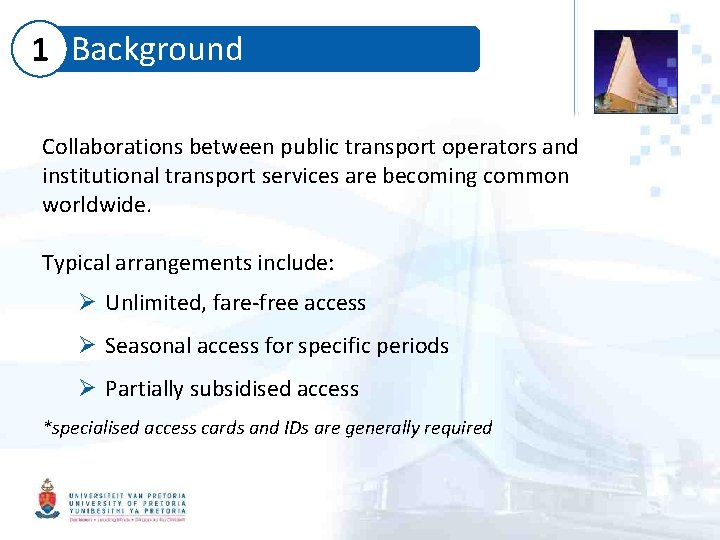 1 Background Collaborations between public transport operators and institutional transport services are becoming common
