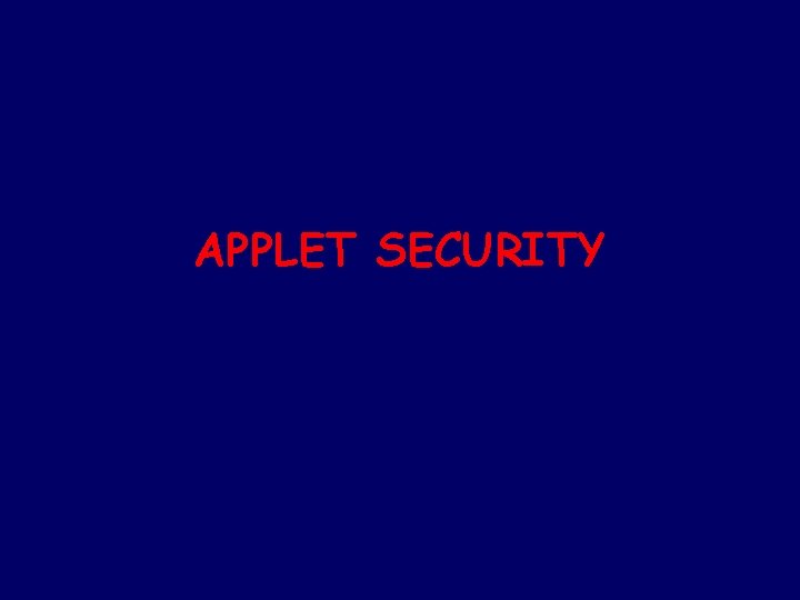 APPLET SECURITY 