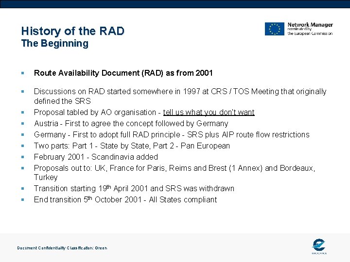 History of the RAD The Beginning § Route Availability Document (RAD) as from 2001