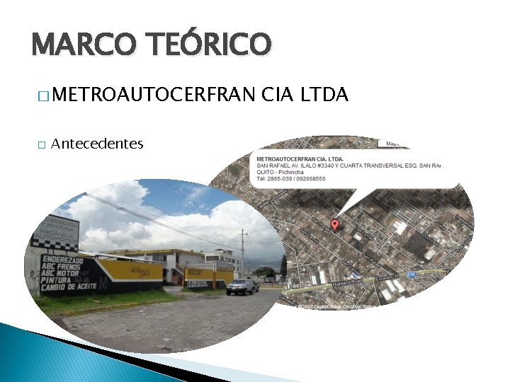 MARCO TEÓRICO � METROAUTOCERFRAN � Antecedentes CIA LTDA 