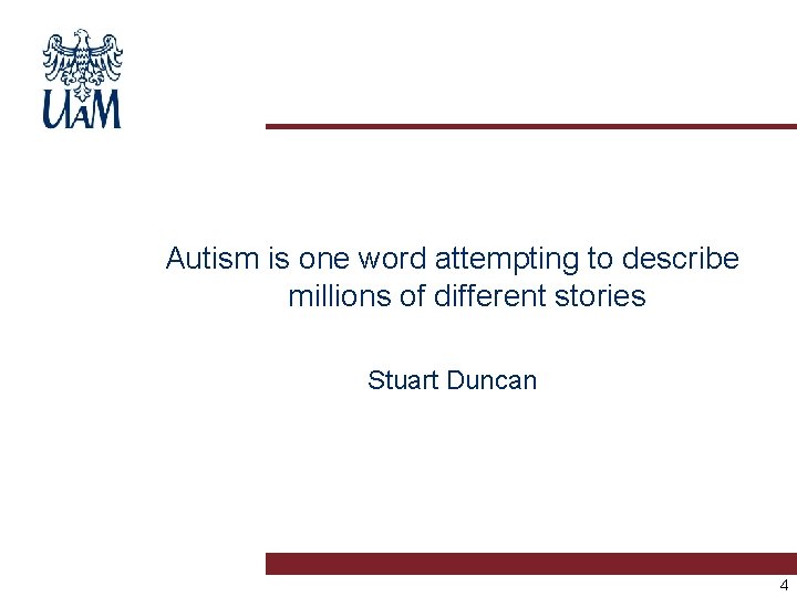 Autism is one word attempting to describe millions of different stories Stuart Duncan 4