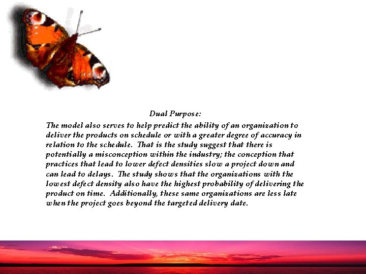 Dual Purpose: The model also serves to help predict the ability of an organization