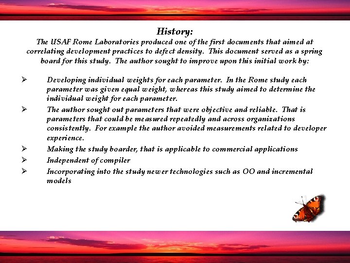 History: The USAF Rome Laboratories produced one of the first documents that aimed at