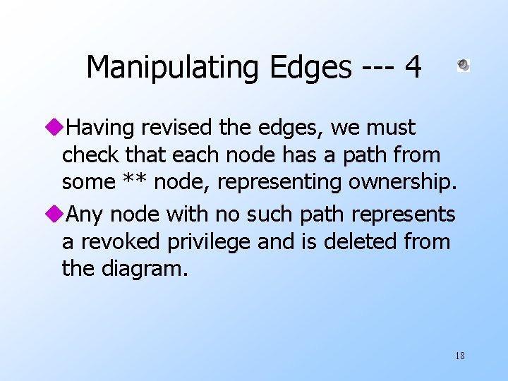 Manipulating Edges --- 4 u. Having revised the edges, we must check that each