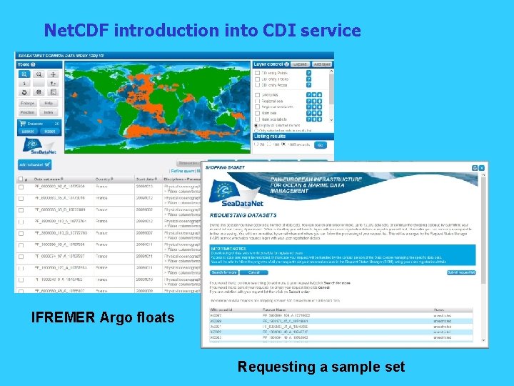 Net. CDF introduction into CDI service IFREMER Argo floats Requesting a sample set 