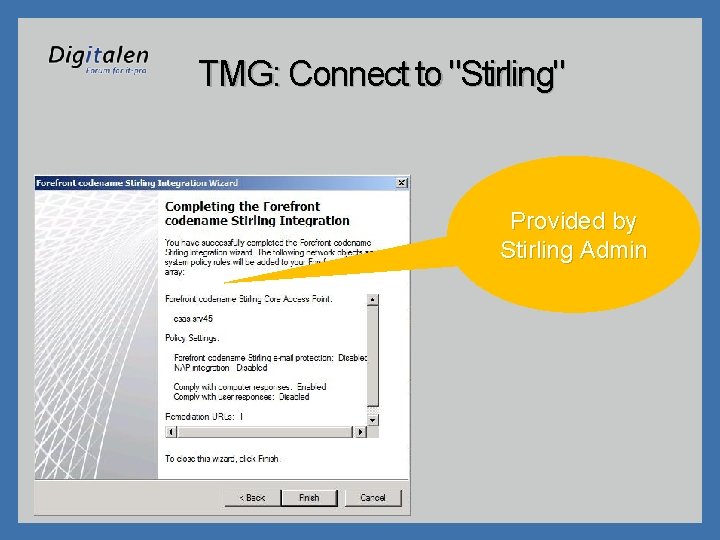 TMG: Connect to "Stirling" Provided by Stirling Admin 