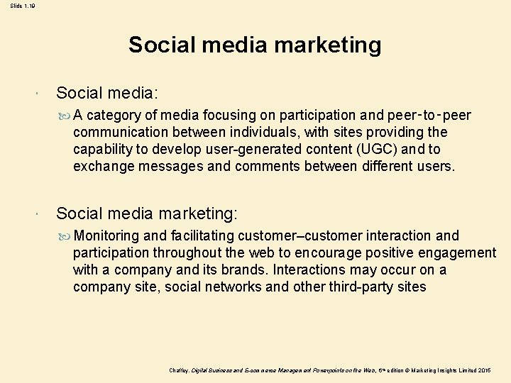 Slide 1. 19 Social media marketing Social media: A category of media focusing on Slide 1. 19 Social media marketing Social media: A category of media focusing on