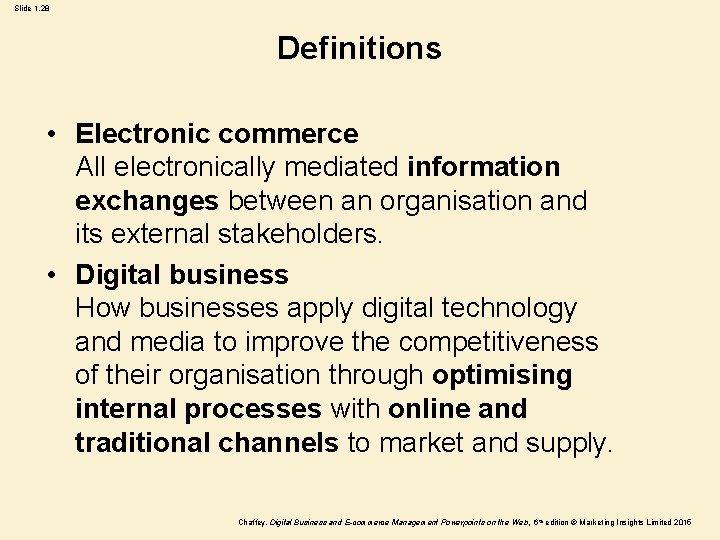 Slide 1. 28 Definitions • Electronic commerce All electronically mediated information exchanges between an Slide 1. 28 Definitions • Electronic commerce All electronically mediated information exchanges between an