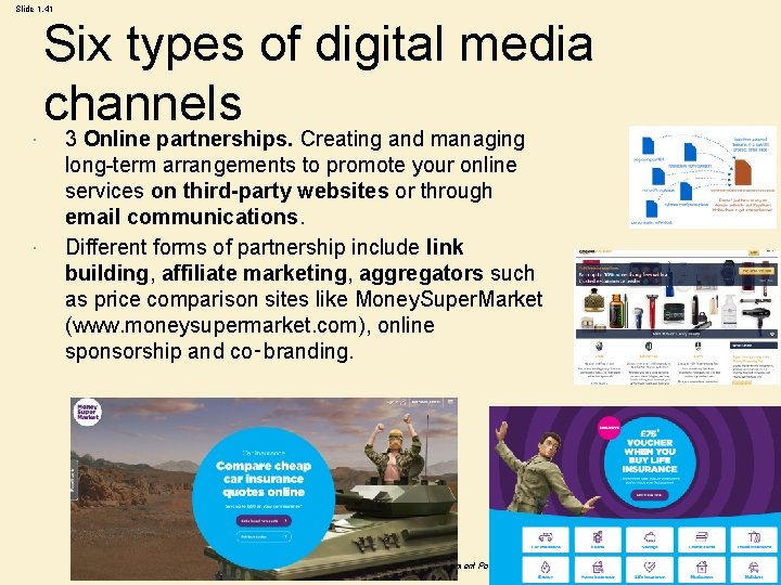 Slide 1. 41 Six types of digital media channels 3 Online partnerships. Creating and Slide 1. 41 Six types of digital media channels 3 Online partnerships. Creating and