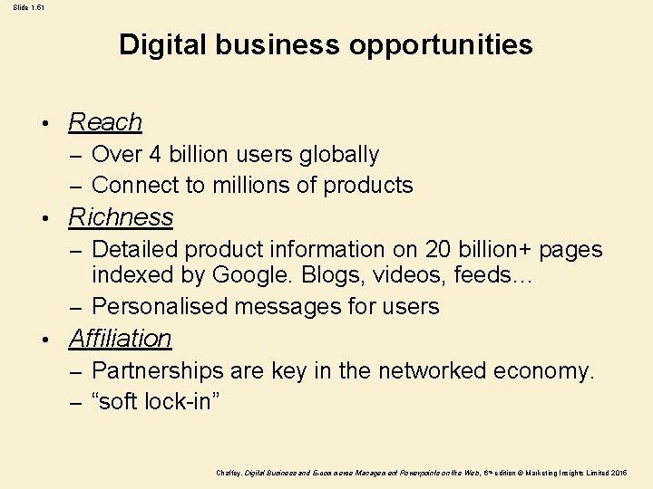 Slide 1. 51 Digital business opportunities • Reach – Over 4 billion users globally Slide 1. 51 Digital business opportunities • Reach – Over 4 billion users globally