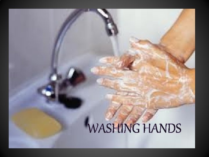WASHING HANDS 