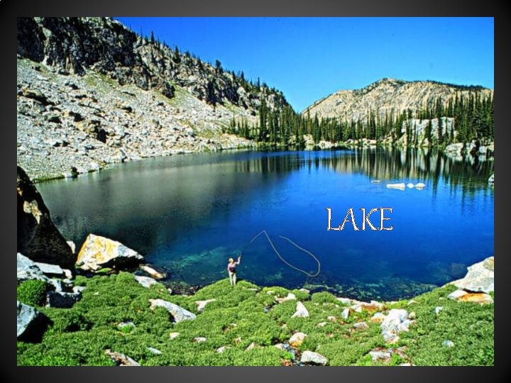 LAKE 