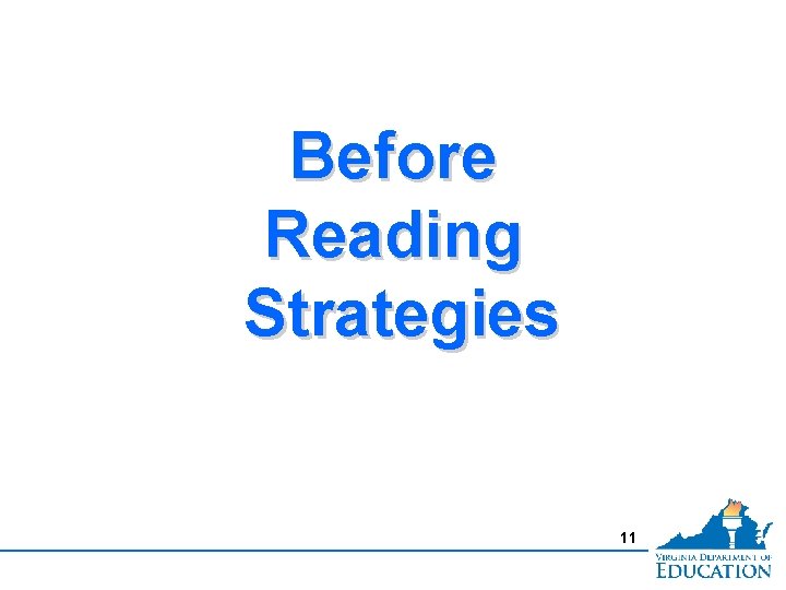 Before Reading Strategies 11 