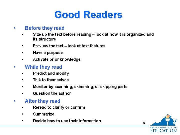 Good Readers • Before they read • Size up the text before reading –