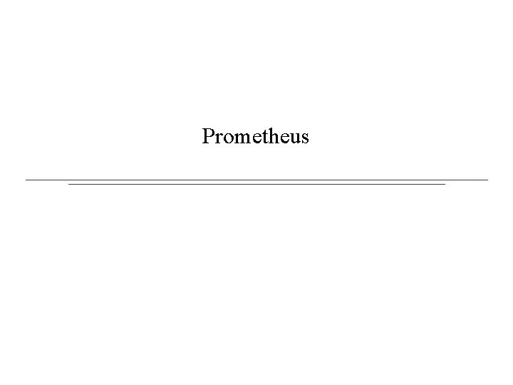 Prometheus 