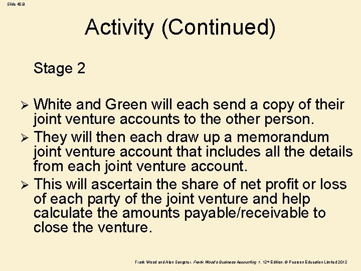 Slide 40. 8 Activity (Continued) Stage 2 White and Green will each send a Slide 40. 8 Activity (Continued) Stage 2 White and Green will each send a