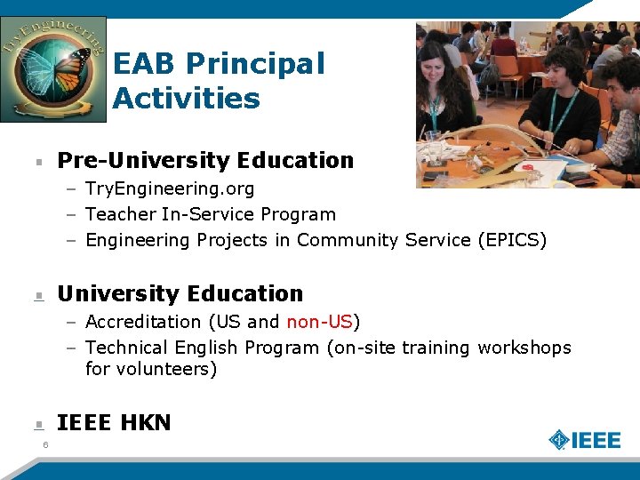 EAB Principal Activities Pre-University Education – Try. Engineering. org – Teacher In-Service Program –