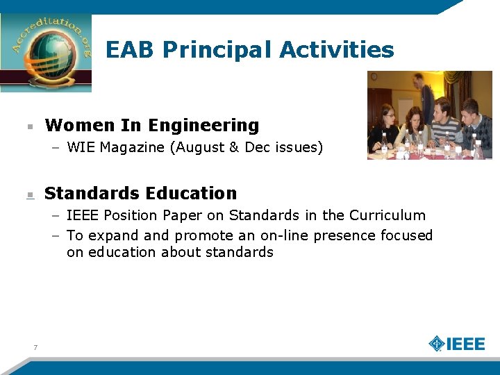 EAB Principal Activities Women In Engineering – WIE Magazine (August & Dec issues) Standards