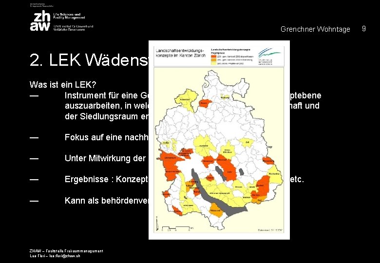 Grenchner Wohntage 2. LEK Wädenswil Was ist ein LEK? — Instrument für eine Gemeinde