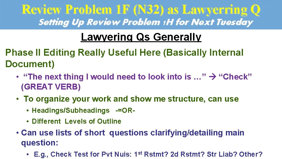 Review Problem 1 F (N 32) as Lawyerring Q Setting Up Review Problem 1