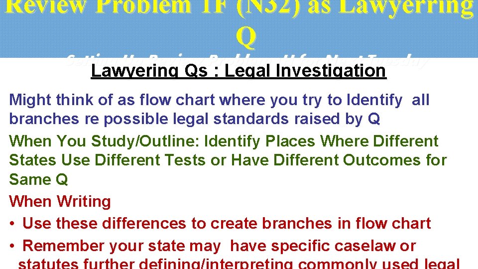 Review Problem 1 F (N 32) as Lawyerring Q Setting Up Review Problem 1