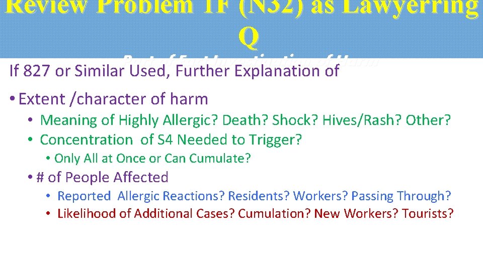 Review Problem 1 F (N 32) as Lawyerring Q Part of Fact Investigation of