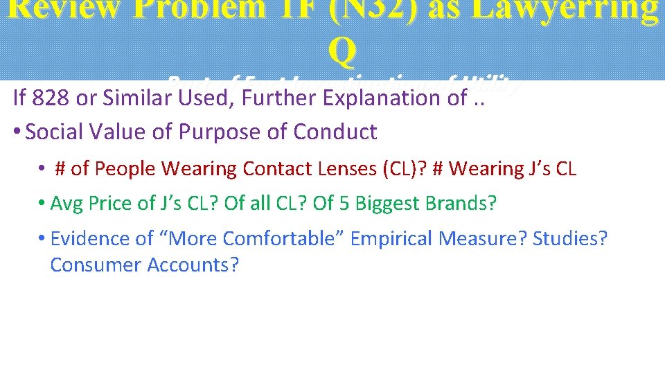 Review Problem 1 F (N 32) as Lawyerring Q Part of Fact Investigation of