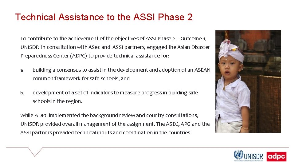 Technical Assistance to the ASSI Phase 2 To contribute to the achievement of the