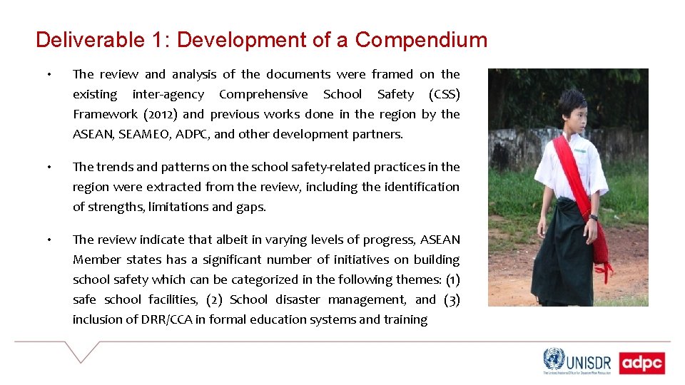 Deliverable 1: Development of a Compendium • The review and analysis of the documents