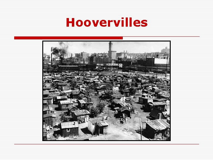 Hoovervilles 