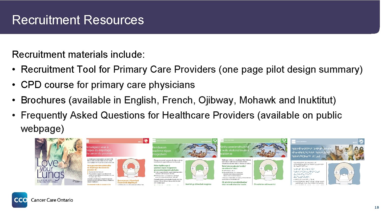 Recruitment Resources Recruitment materials include: • Recruitment Tool for Primary Care Providers (one page