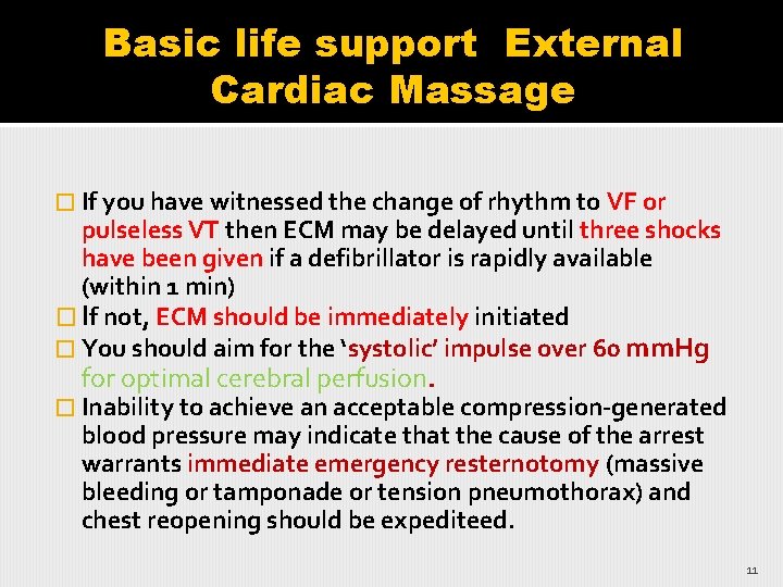 Basic life support External Cardiac Massage � If you have witnessed the change of Basic life support External Cardiac Massage � If you have witnessed the change of