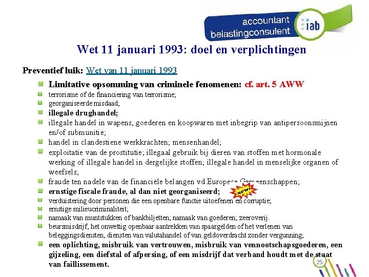 Wet 11 januari 1993: doel en verplichtingen Preventief luik: Wet van 11 januari 1993