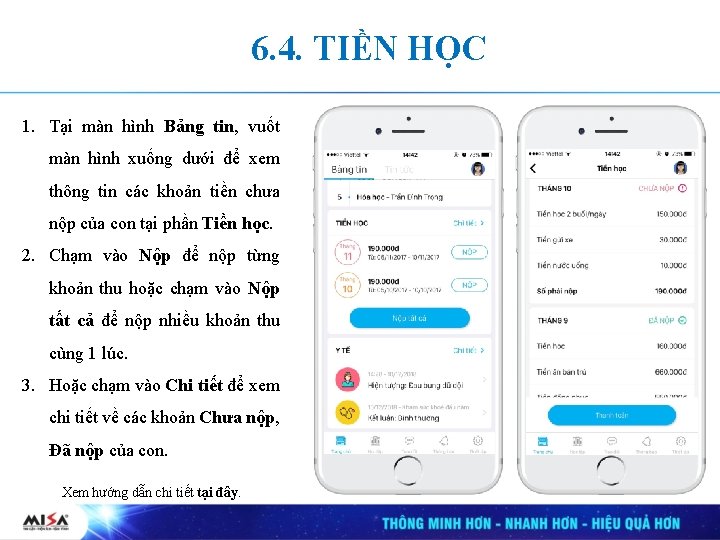 6. 4. TIỀN HỌC 1. Tại màn hình Bảng tin, vuốt màn hình xuống