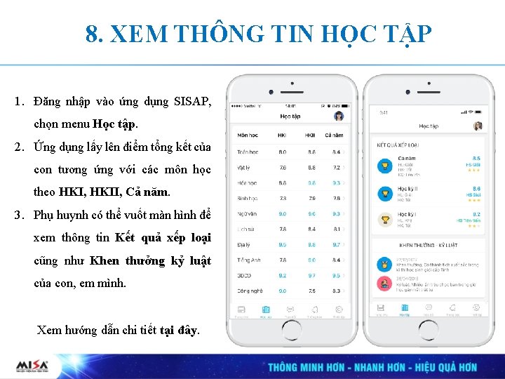 8. XEM THÔNG TIN HỌC TẬP 1. Đăng nhập vào ứng dụng SISAP, chọn