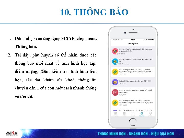 10. THÔNG BÁO 1. Đăng nhập vào ứng dụng SISAP, chọn menu Thông báo.