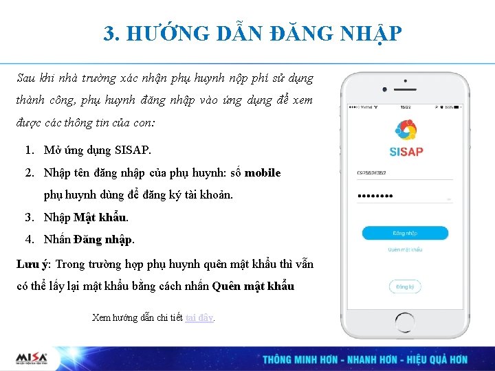 3. HƯỚNG DẪN ĐĂNG NHẬP Sau khi nhà trường xác nhận phụ huynh nộp