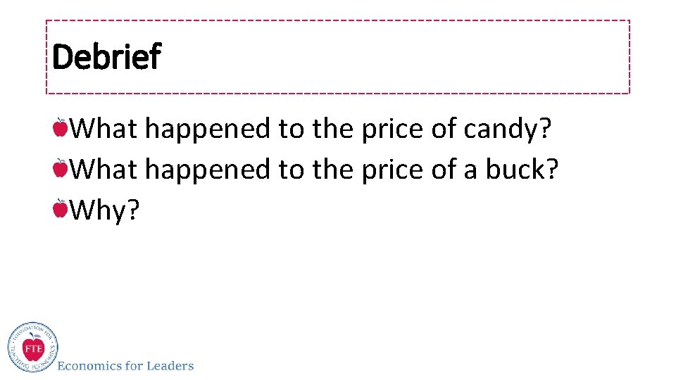 Debrief What happened to the price of candy? What happened to the price of