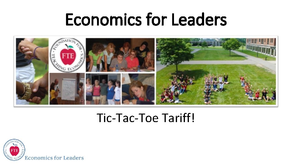 Economics for Leaders Tic-Tac-Toe Tariff! 