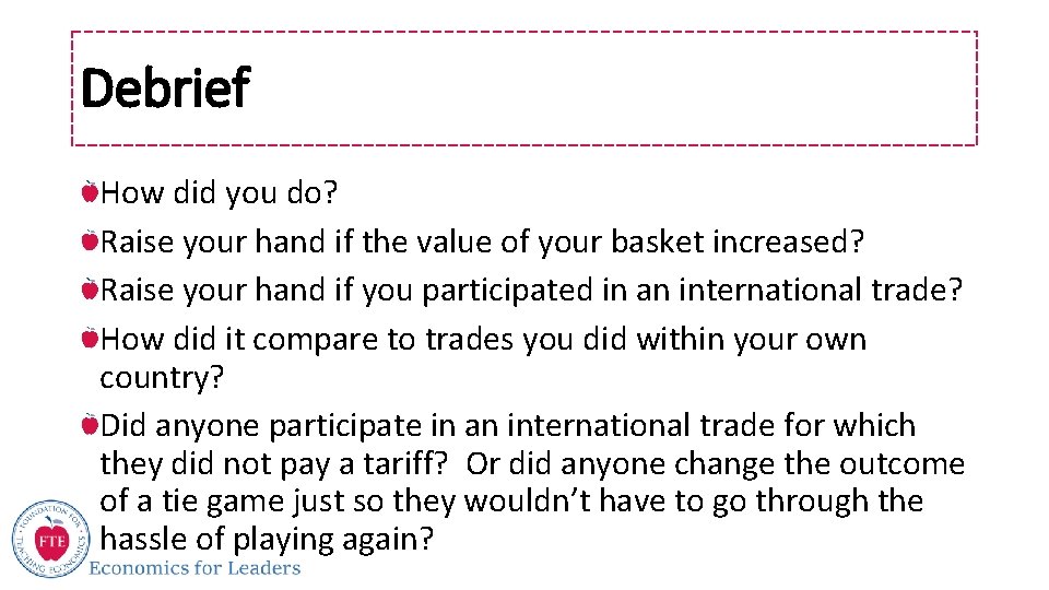 Debrief How did you do? Raise your hand if the value of your basket