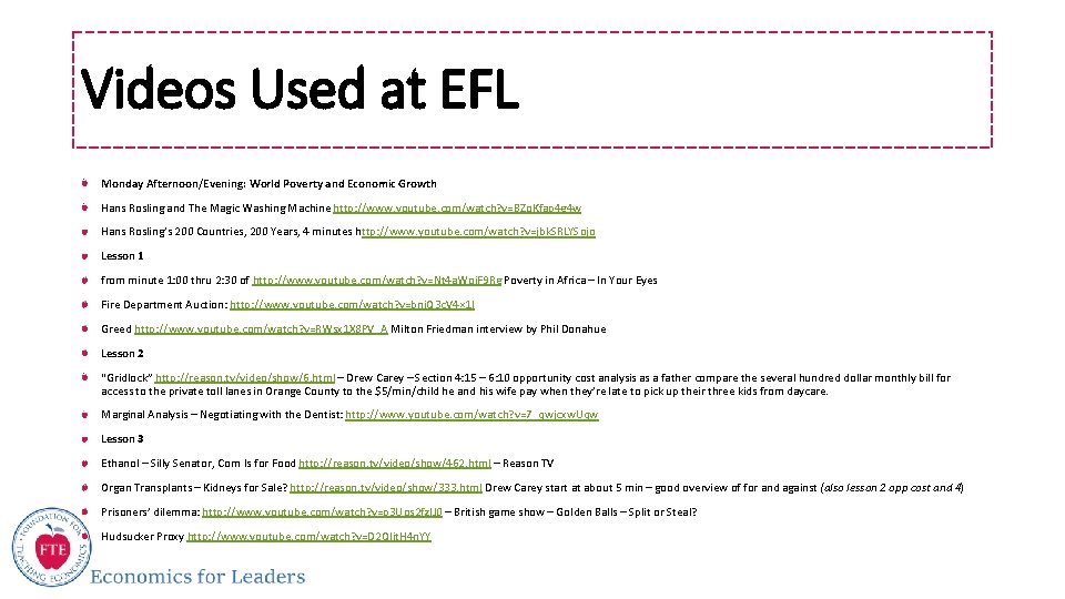 Videos Used at EFL Monday Afternoon/Evening: World Poverty and Economic Growth Hans Rosling and