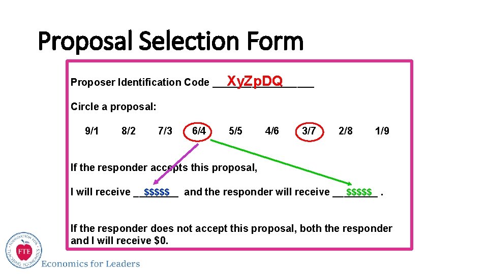 Proposal Selection Form Xy. Zp. DQ Proposer Identification Code _________ Circle a proposal: 9/1