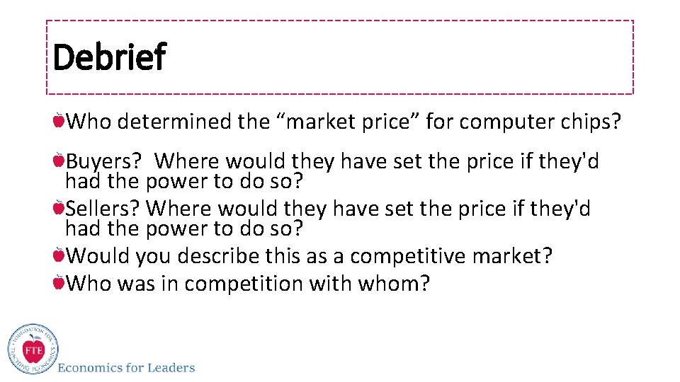 Debrief Who determined the “market price” for computer chips? Buyers? Where would they have